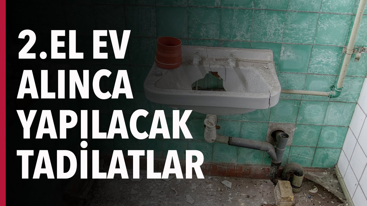 2. El Ev Alınca Yapılacak Tadilatlar #S03E43