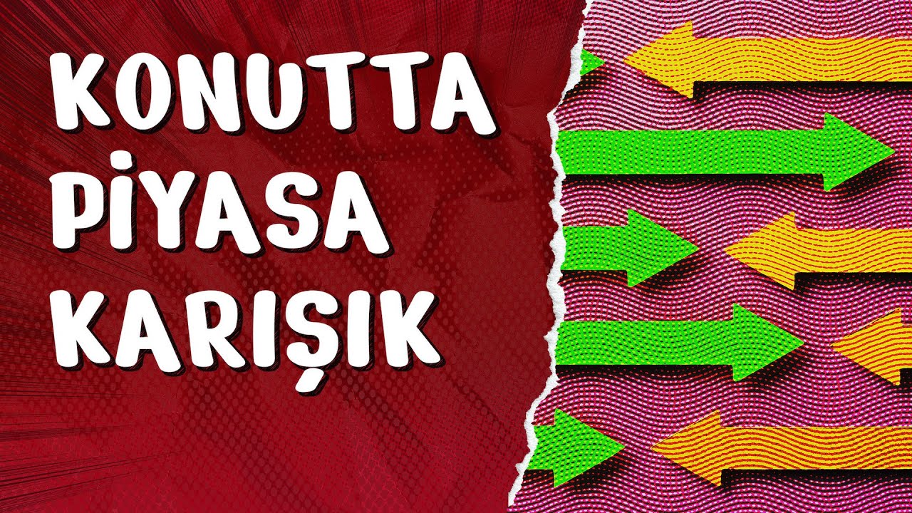 Konutta Piyasa Karışık