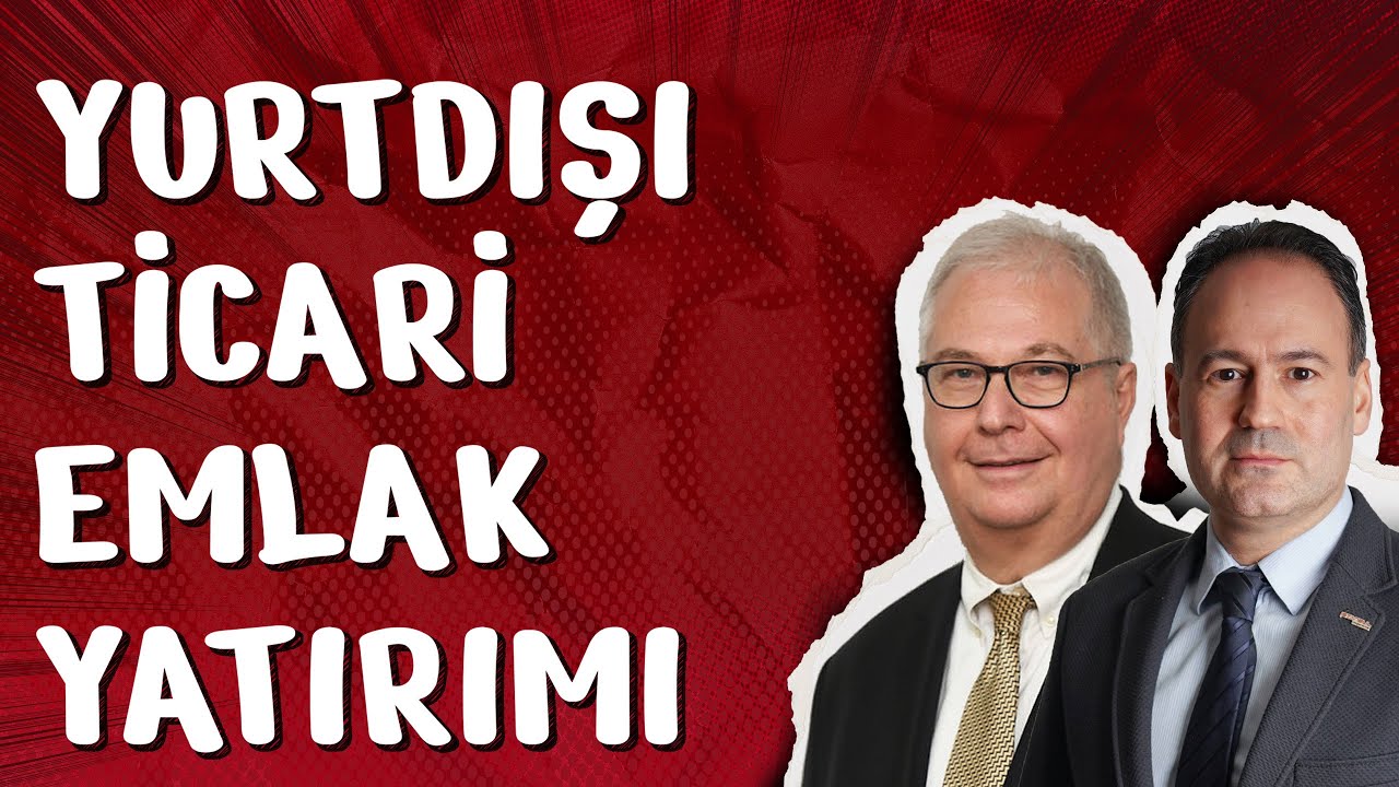 Yurtdışı Ticari Gayrimenkul Yatırımı