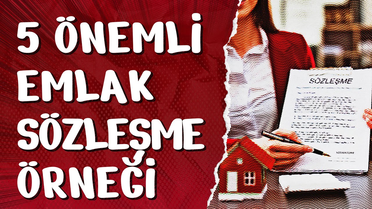 5 Önemli Emlak Sözleşmesi