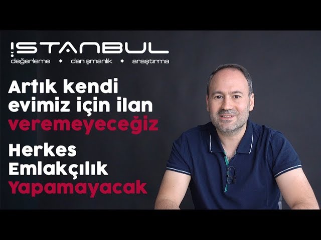Artık Kendi Evimizin İlanını Veremeyecek Miyiz? Herkes Emlakçılık Yapamayacak!