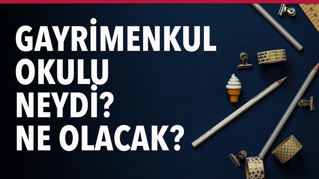 Gayrimenkul Okulu Kanalı Neydi