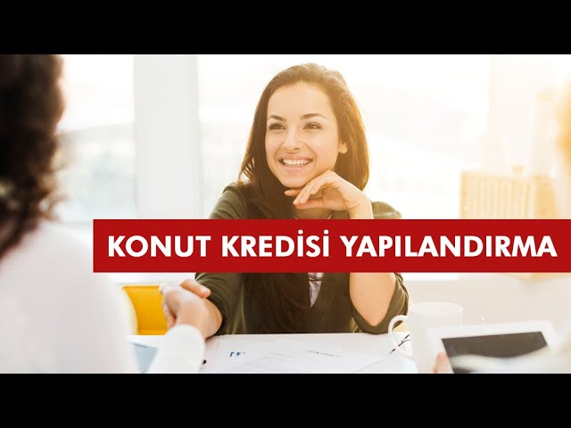 Konut Kredisi Yapılandırma Nasıl Yapılır? Faiz Oranı Düşünce Yeniden Yapılandırma Yapmalı mı?