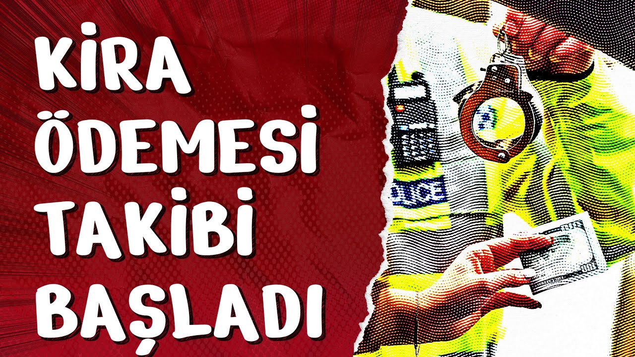 Kira Ödemelerine İnceleme Başladı Ocak 2024
