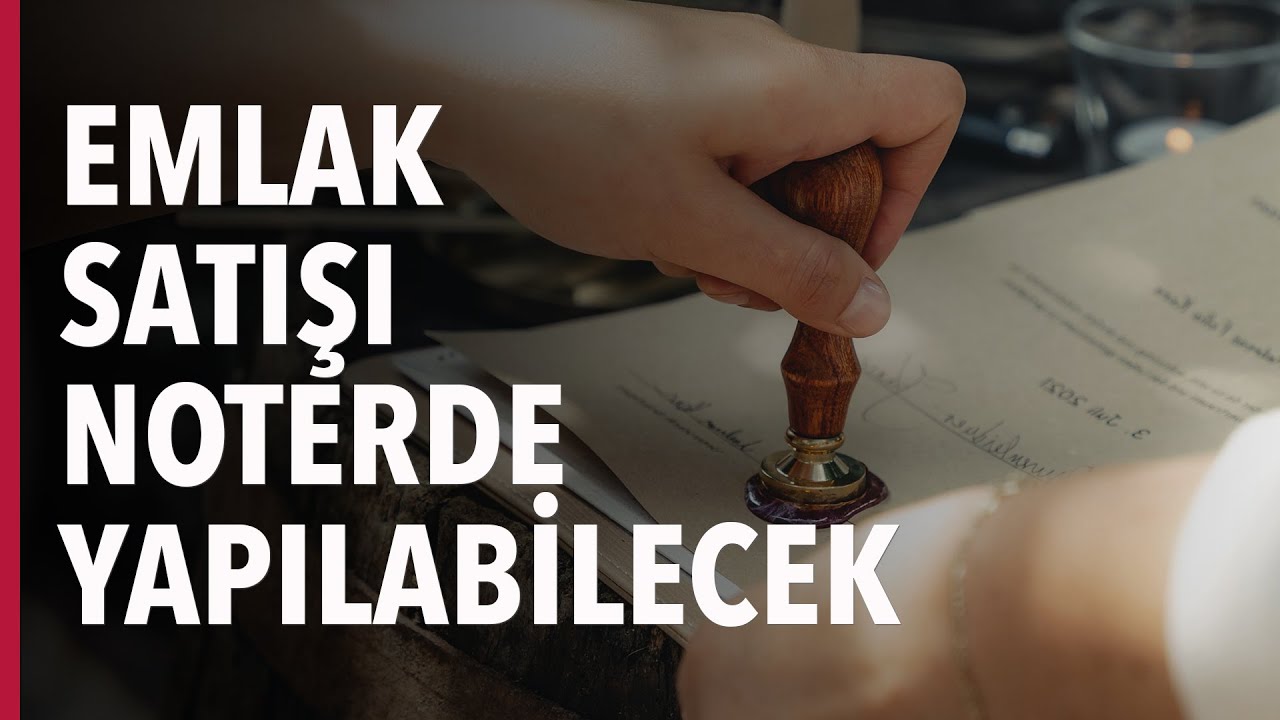 Tapu İşlemlerinde Yeni Dönem! Noterde Tapu Devir İşlemleri Yapılabilecek