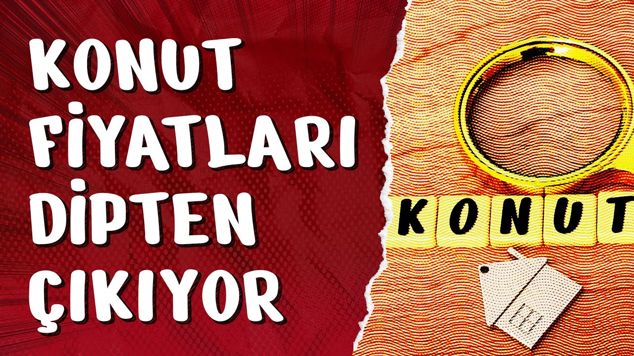 Konut Fiyatları Dipten Çıkıyor
