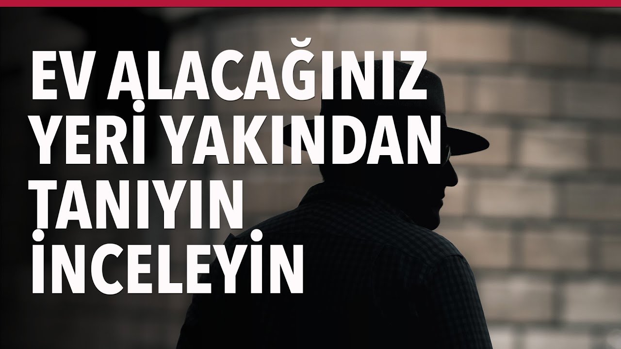 Ev Alacağınız Yeri Tanıyın! #S03E23