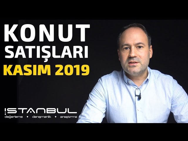 Konut Satış Verileri Kasım 2019