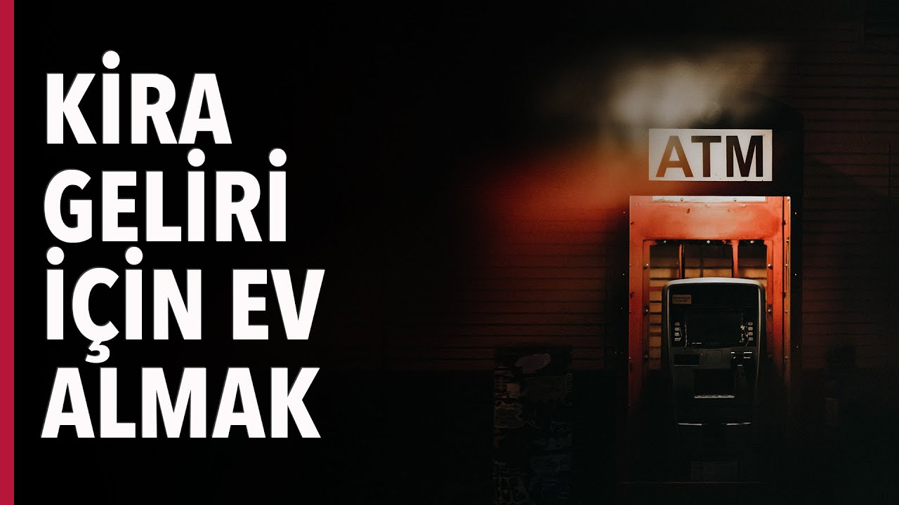 Kira Geliri İçin Ev Almak #S03E06