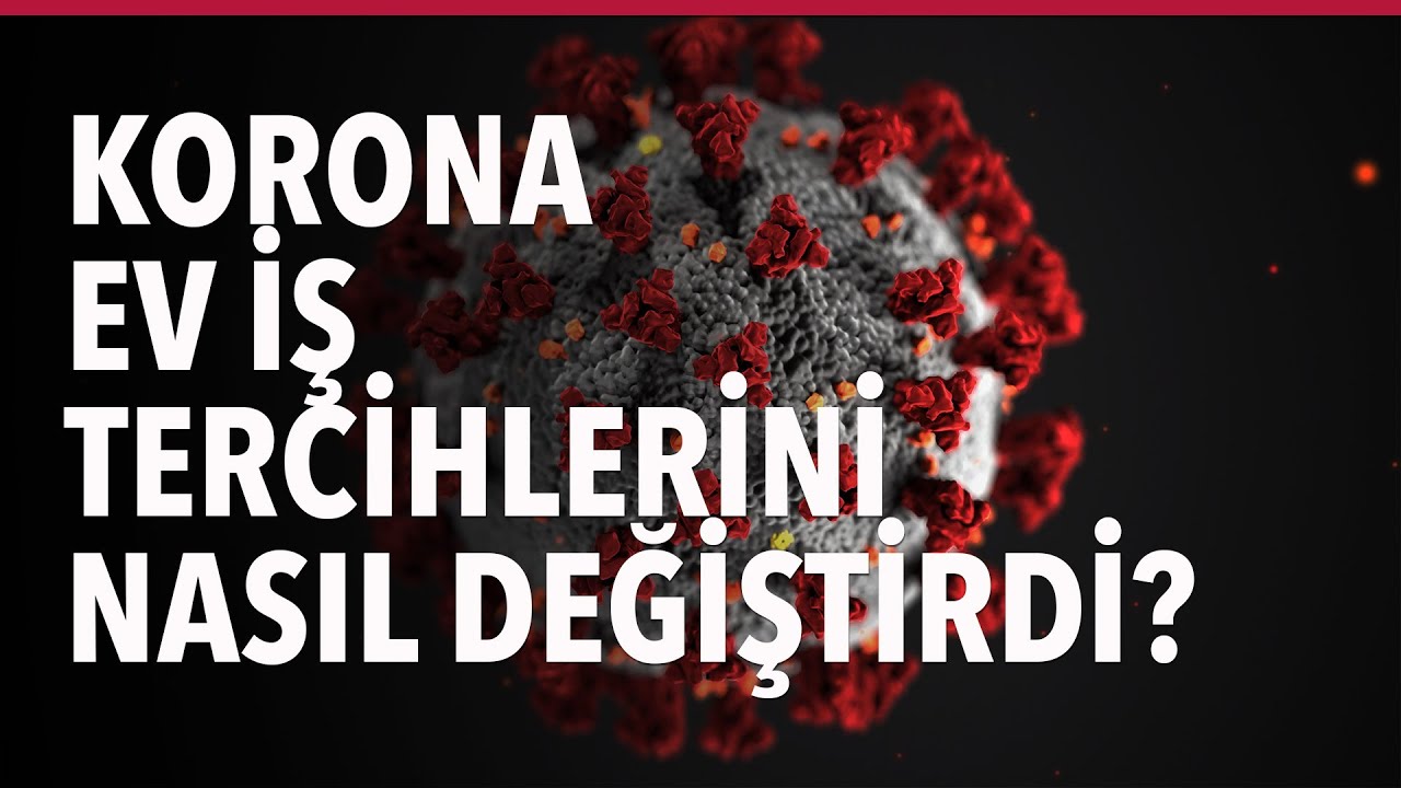 Korona Virüsün Ev Tercihine Etkisi #evdekalın #Salgın-2