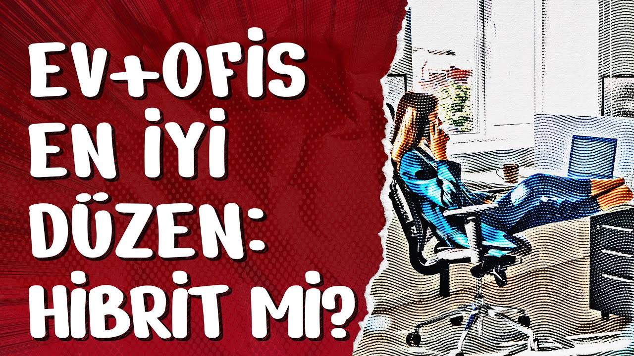 Home Ofis mi yoksa Hibrit Çalışmak mı? #işbirliği @nurolgyo4550