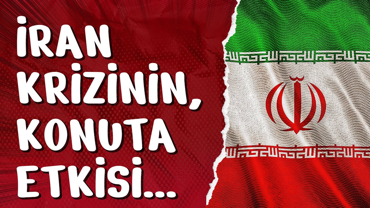 İran Krizinin Konuta Etkisi?