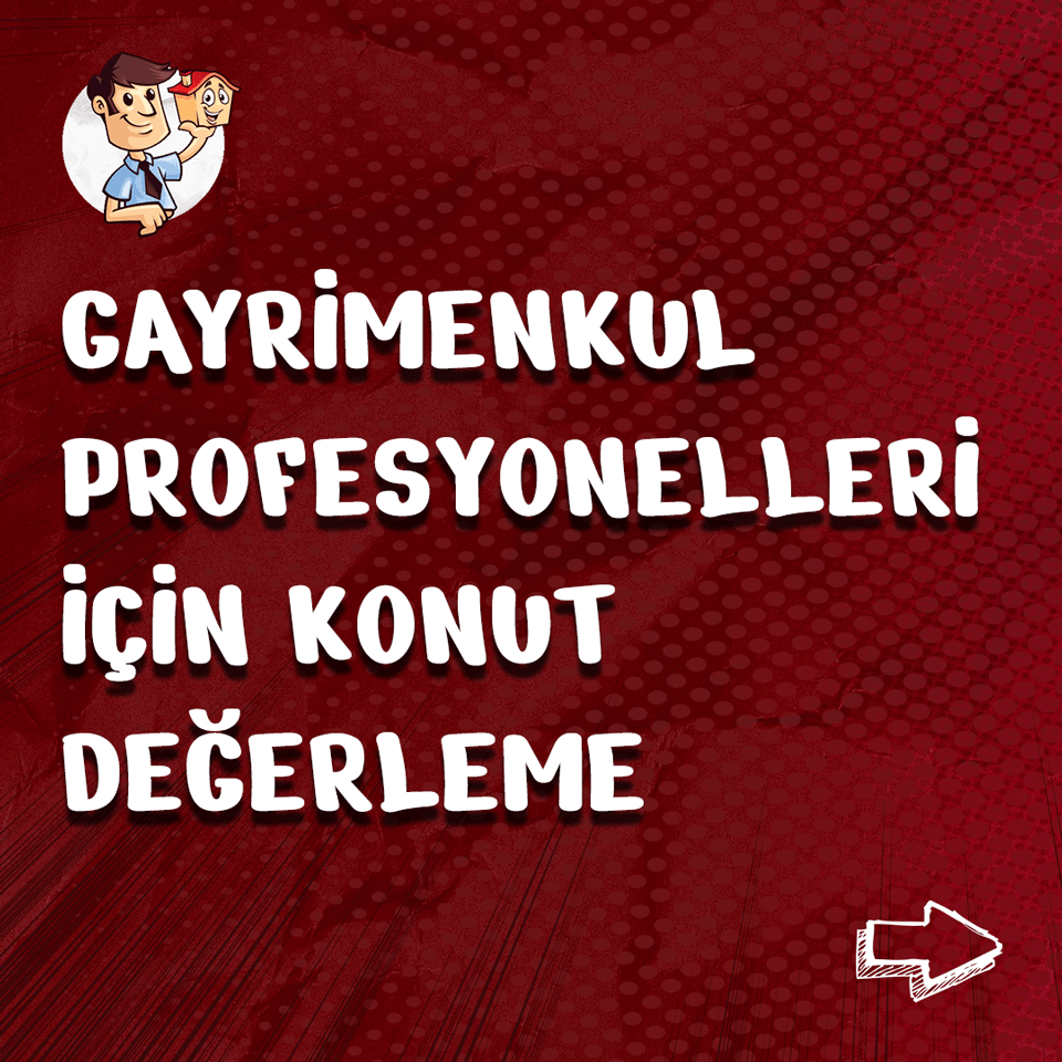 Gayrimenkul Profesyonelleri için Konut Değerleme