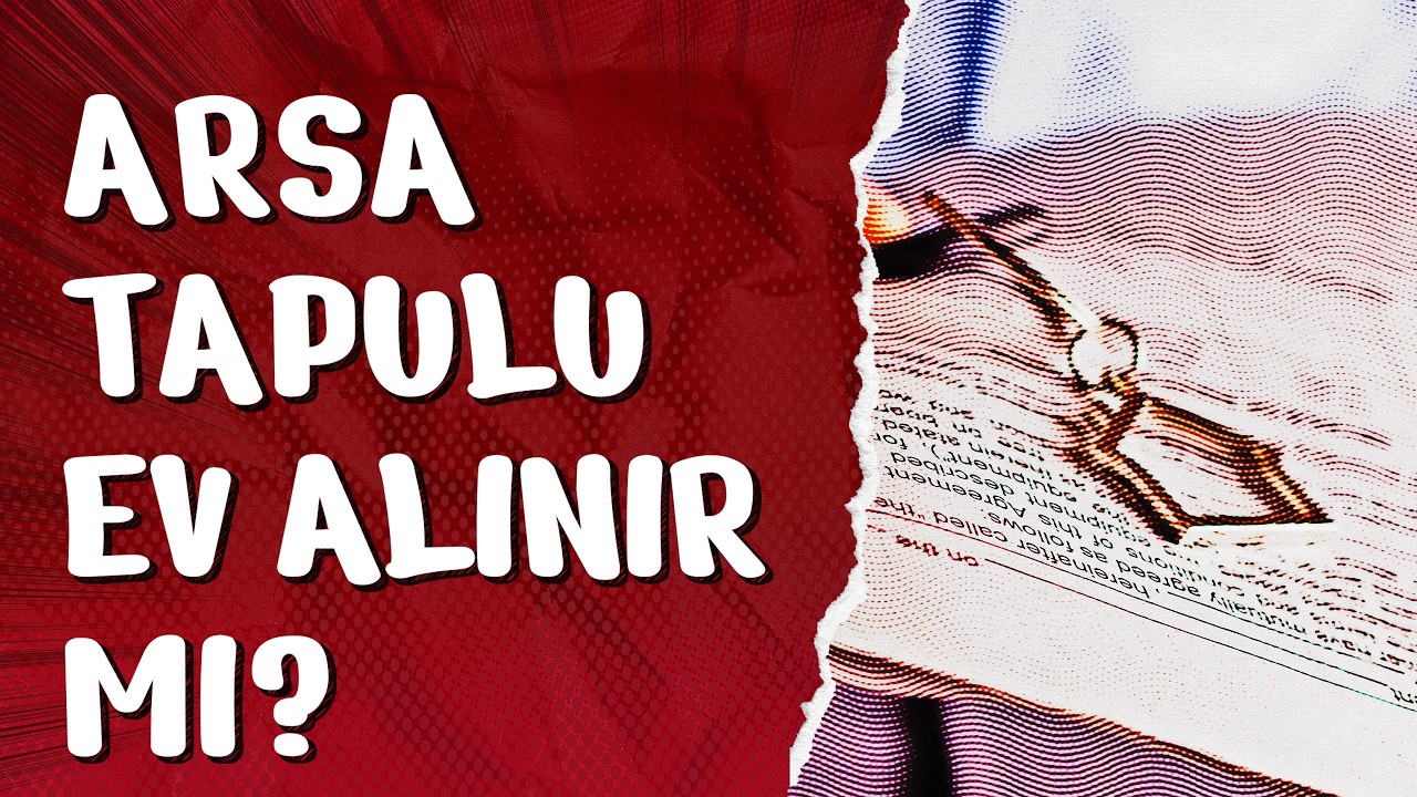 Arsa Tapulu Ev Alınır mı? Nelere Di̇kkat Etmeli̇?