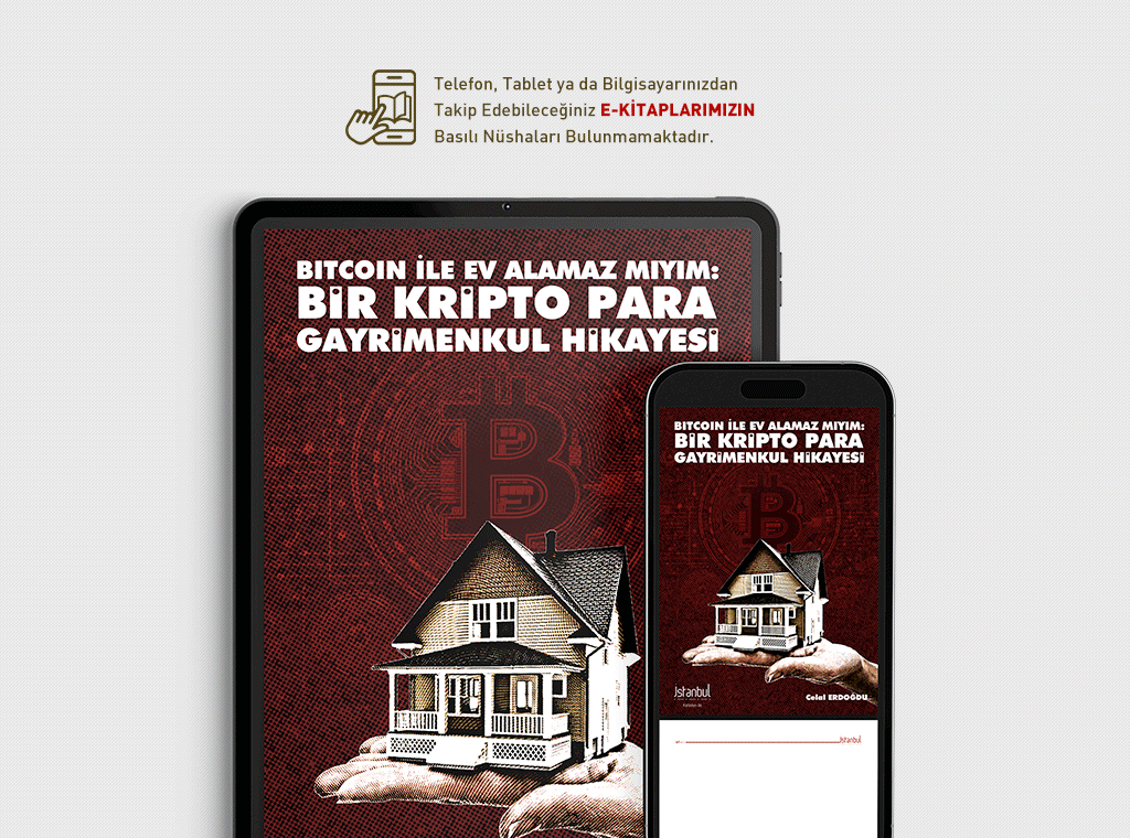 Bitcoin İle Ev Alamaz mıyım? Bir Kripto Para Gayrimenkul Hikayesi (E-Kitap)