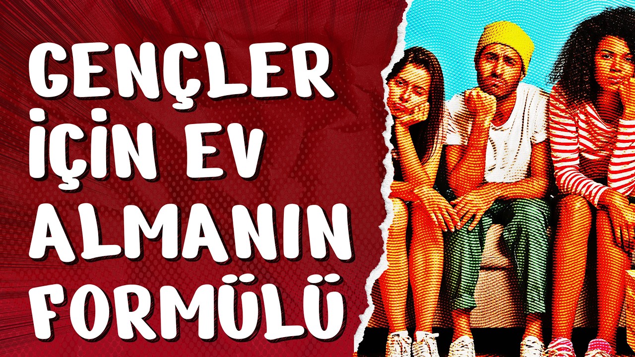 Gençler! Asla Konut Alamayacağım Demeyin!