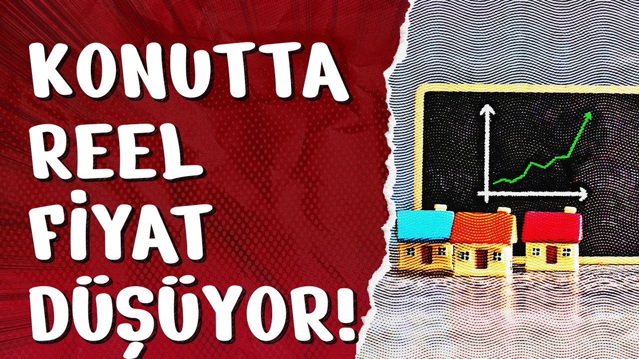 Konutta Reel Fiyat Düşüşü Devam Ediyor